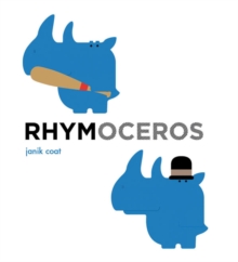 Rhymoceros, Board book Rhymoceros, Board book