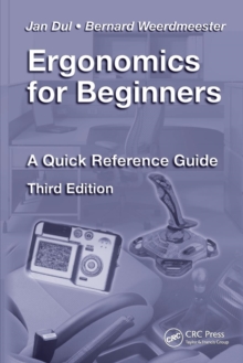 Ergonomics for Beginners : A Quick Reference Guide, Paperback Book Ergonomics for Beginners : A Quick Reference Guide, Paperback Book