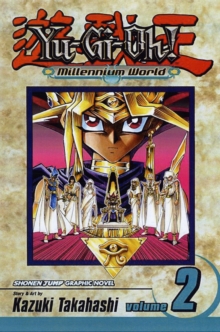 Yu-Gi-Oh!: Millennium World, Vol. 2, Paperback Book Yu-Gi-Oh!: Millennium World, Vol. 2, Paperback Book