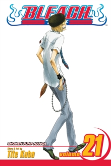 Bleach, Vol. 21, Paperback Book Bleach, Vol. 21, Paperback Book