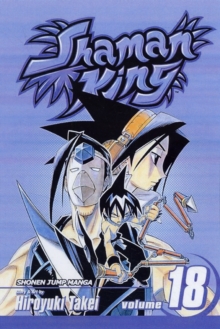 Shaman King : v. 18, Paperback Shaman King : v. 18, Paperback