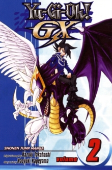 Yu-Gi-Oh!: GX, Vol. 9, Paperback Book Yu-Gi-Oh!: GX, Vol. 9, Paperback Book