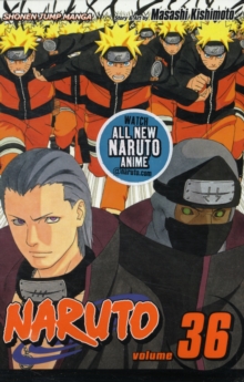 Naruto, Vol. 36 : Naruto, Paperback Book Naruto, Vol. 36 : Naruto, Paperback Book