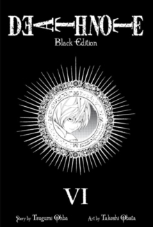 Death Note Black Edition, Vol. 6, Paperback Book Death Note Black Edition, Vol. 6, Paperback Book