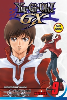 Yu-Gi-Oh!: GX, Vol. 9, Paperback Book Yu-Gi-Oh!: GX, Vol. 9, Paperback Book