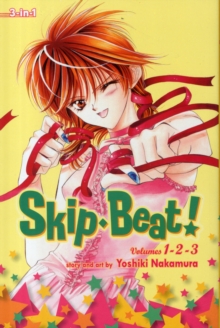 Skip Beat! (3-in-1 Edition), Vol. 1 : Includes vols. 1, 2 & 3, Paperback Book Skip Beat! (3-in-1 Edition), Vol. 1 : Includes vols. 1, 2 & 3, Paperback Book