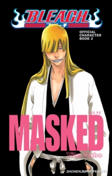 Bleach MASKED: Official Character Book 2, Paperback Book Bleach MASKED: Official Character Book 2, Paperback Book