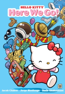Hello Kitty: Here We Go!, Vol. 1, Paperback Book Hello Kitty: Here We Go!, Vol. 1, Paperback Book
