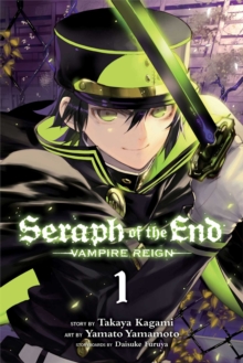Seraph of the End, Vol. 1, Paperback Book Seraph of the End, Vol. 1, Paperback Book