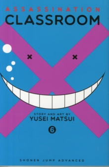 Assassination Classroom, Vol. 6, Paperback Book Assassination Classroom, Vol. 6, Paperback Book