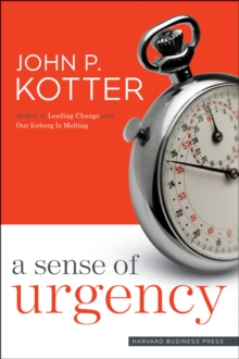 A Sense of Urgency, Hardback A Sense of Urgency, Hardback