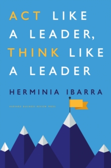 Act Like a Leader, Think Like a Leader, Hardback Book Act Like a Leader, Think Like a Leader, Hardback Book
