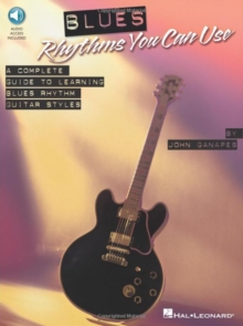 Blues Rhythms You Can Use - A Complete Guide To Learning Blues Rhythm Guitar Styles, Paperback Book Blues Rhythms You Can Use - A Complete Guide To Learning Blues Rhythm Guitar Styles, Paperback Book