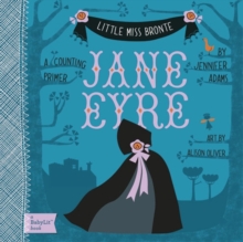 Little Miss Bronte : Jane Eyre, Board book Book Little Miss Bronte : Jane Eyre, Board book Book