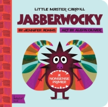 Little Master Carroll : Jabberwocky, Board book Book Little Master Carroll : Jabberwocky, Board book Book