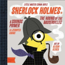 Little Master Conan Doyle : Sherlock Holmes in the Hound of the Baskervilles, Board book Book Little Master Conan Doyle : Sherlock Holmes in the Hound of the Baskervilles, Board book Book
