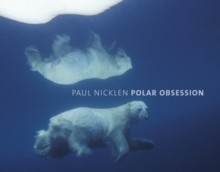 Polar Obsession, Hardback Polar Obsession, Hardback