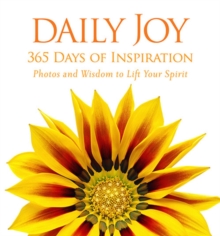 Daily Joy : 365 Days of Inspiration, Hardback Daily Joy : 365 Days of Inspiration, Hardback