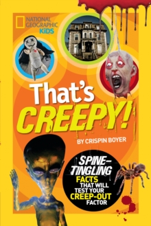 That's Creepy : Spine-Tingling Facts That Will Test Your Creep-out Factor, Paperback Book That's Creepy : Spine-Tingling Facts That Will Test Your Creep-out Factor, Paperback Book