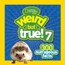 Weird But True 7 : 300 Outrageous Facts, Paperback Book Weird But True 7 : 300 Outrageous Facts, Paperback Book