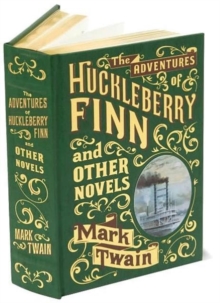 Adventures of Huckleberry Finn and Other Novels (Barnes & Noble Omnibus Leatherbound Classics), Leather / fine binding Book Adventures of Huckleberry Finn and Other Novels (Barnes & Noble Omnibus Leatherbound Classics), Leather / fine binding Book
