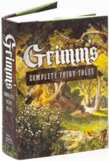 Grimm's Complete Fairy Tales, Hardback Book Grimm's Complete Fairy Tales, Hardback Book