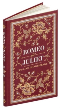 Romeo and Juliet, Hardback Romeo and Juliet, Hardback