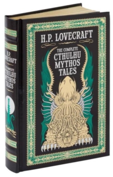 Complete Cthulhu Mythos Tales (Barnes & Noble Omnibus Leatherbound Classics), Hardback Book Complete Cthulhu Mythos Tales (Barnes & Noble Omnibus Leatherbound Classics), Hardback Book