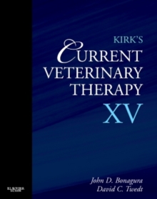 Kirk'S Current Veterinary Therapy Xv 15, Hardback Book Kirk'S Current Veterinary Therapy Xv 15, Hardback Book