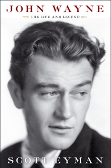 John Wayne: The Life and Legend, Hardback Book John Wayne: The Life and Legend, Hardback Book