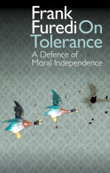 On Tolerance : The Life Style Wars, Hardback Book On Tolerance : The Life Style Wars, Hardback Book