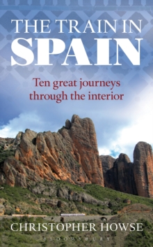 The Train in Spain, Hardback The Train in Spain, Hardback
