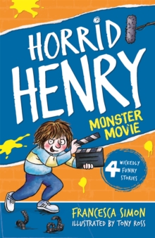 Horrid Henry's Monster Movie : Book 21, Paperback Book Horrid Henry's Monster Movie : Book 21, Paperback Book