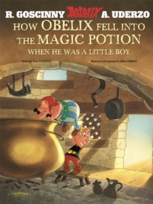 How Obelix Fell into the Magic Potion, Hardback Book How Obelix Fell into the Magic Potion, Hardback Book