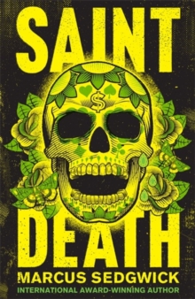 Saint Death, Hardback Book Saint Death, Hardback Book