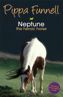 Neptune the Heroic Horse : Book 8, Paperback Book Neptune the Heroic Horse : Book 8, Paperback Book
