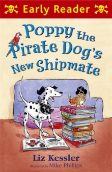 Poppy the Pirate Dog's New Shipmate, Paperback Book Poppy the Pirate Dog's New Shipmate, Paperback Book