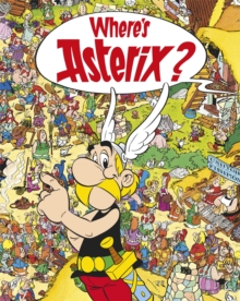 Where's Asterix?, Hardback Book Where's Asterix?, Hardback Book