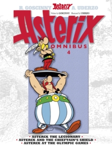 Omnibus 4 : Asterix the Legionary, Asterix and the Chieftain's Shield, Asterix at the Olympic Games, Paperback Book Omnibus 4 : Asterix the Legionary, Asterix and the Chieftain's Shield, Asterix at the Olympic Games, Paperback Book