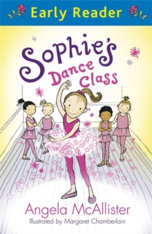 Sophie's Dance Class, Paperback Book Sophie's Dance Class, Paperback Book
