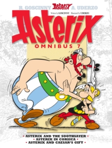 Omnibus : Asterix the Soothsayer, Asterix in Corsica, Asterix and Caesar's Gift 7, Hardback Book Omnibus : Asterix the Soothsayer, Asterix in Corsica, Asterix and Caesar's Gift 7, Hardback Book