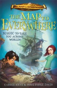 The Map to Everywhere : Book 1, Paperback Book The Map to Everywhere : Book 1, Paperback Book