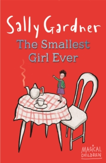 The Smallest Girl Ever, Paperback Book The Smallest Girl Ever, Paperback Book