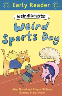 Weird Sports Day : Weirdibeasts 2 Book 2, Paperback Book Weird Sports Day : Weirdibeasts 2 Book 2, Paperback Book