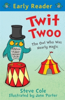 Twit Twoo : The Owl Who Was Nearly Magic, Paperback Book Twit Twoo : The Owl Who Was Nearly Magic, Paperback Book