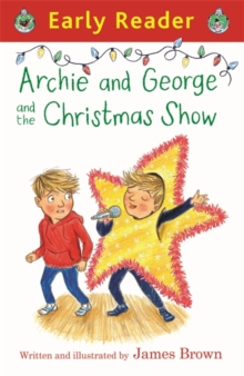 Archie and George and the Christmas Show, Paperback Book Archie and George and the Christmas Show, Paperback Book
