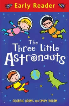The Three Little Astronauts, Paperback The Three Little Astronauts, Paperback