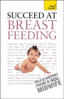 Succeed at Breastfeeding: Teach Yourself, Paperback Book Succeed at Breastfeeding: Teach Yourself, Paperback Book