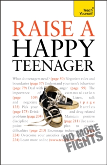 Raise a Happy Teenager: Teach Yourself, Paperback Book Raise a Happy Teenager: Teach Yourself, Paperback Book