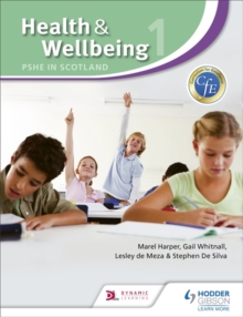 Health and Wellbeing 1: PSHE in Scotland, Paperback Book Health and Wellbeing 1: PSHE in Scotland, Paperback Book